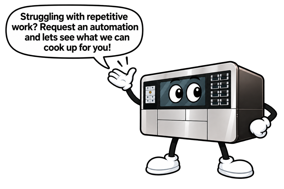 Cartoon kitchen robot saying: Struggling with repetitive work? Request an automation and let's see what we can cook up for you!